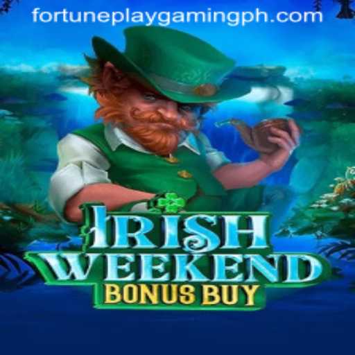 Discover the Enchanting World of IrishWeekendBonusBuy by FortunePlayGaming