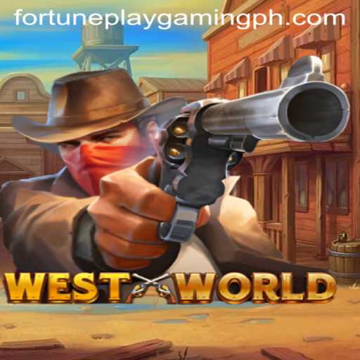 Discovering WestWorld: A Thrilling Journey with FortunePlayGaming